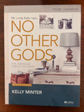 No Other Gods, The Unrivaled Pursuit Of Christ (The Living Room Series)